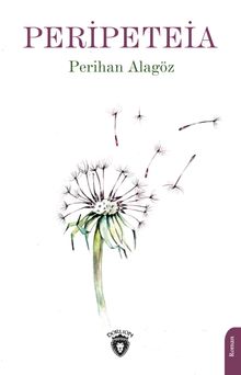 Peripeteia - Perihan Alagöz PDF İndir