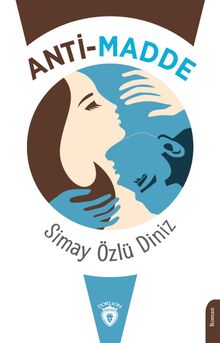 Anti-Madde - Simay Özlü Diniz PDF İndir