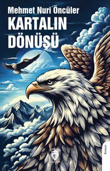 Kartalın Dönüşü - Mehmet Nuri Öncüler PDF İndir