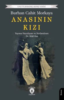 Anasının Kızı - Burhan Cahit Morkaya