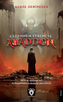 Cehennem Evreni ve Abaddon - Gamze Demirezen PDF İndir