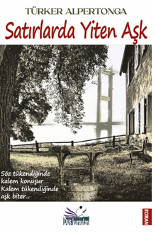 Satırlarda Yiten Aşk - Türker Alpertonga PDF İndir