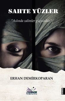 Sahte Yüzler - Erhan Demirkoparan PDF İndir