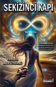 Sekizinci Kapı - Halid  Altundağ PDF İndir