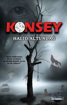 Konsey - Halid  Altundağ PDF İndir
