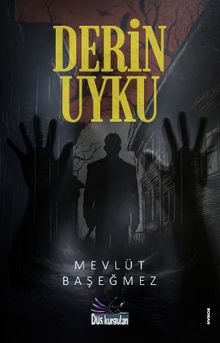 Derin Uyku - Mevlüt Başeğmez PDF İndir