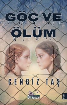 Göç ve Ölüm - Cengiz Taş PDF İndir