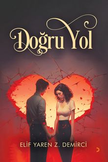 Doğru Yol - Elif Yaren Z. Demirci PDF İndir