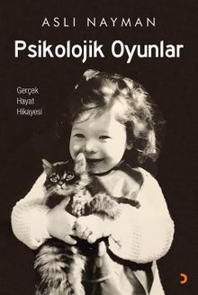Psikolojik Oyunlar - Aslı Nayman PDF İndir