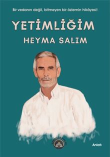 Yetimliğim - Heyma Salım PDF İndir