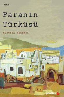 Paranın Türküsü - Mustafa Bademci PDF İndir