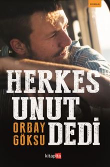 Herkes Unut Dedi - Orbay Göksu PDF İndir
