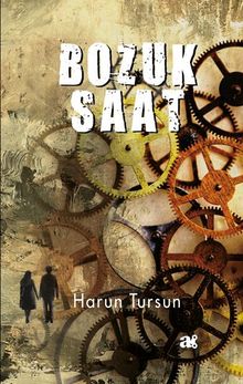 Bozuk Saat - Harun Tursun PDF İndir
