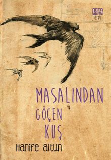 Masalından Göçen Kuş - Hanife Altun