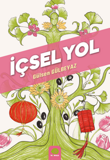 İçsel Yol - Gülsen Gülbeyaz PDF İndir