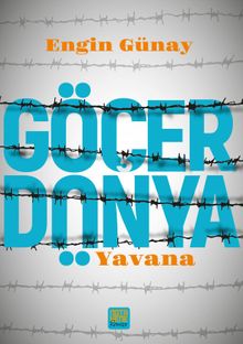 Göçer Dünya - Yavana - Engin Günay PDF İndir