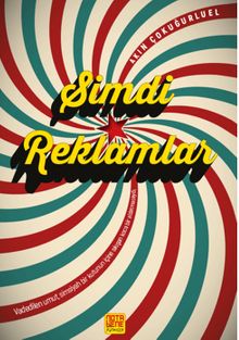 Şimdi Reklamlar - Akın Çokuğurluel PDF İndir