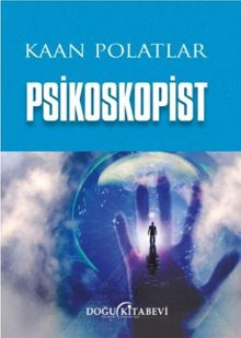 Psikoskopist - Kaan Polatlar PDF İndir