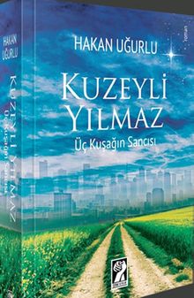 Kuzeyli Yılmaz - Hakan Uğurlu PDF İndir