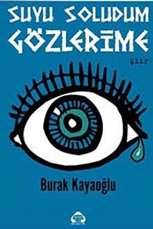 Suyu Soludum Gözlerime - Burak Kayaoğlu PDF İndir
