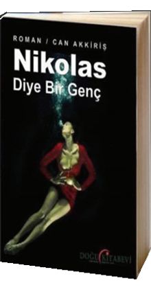 Nikolas Diye Bir Genç - Can Akkiriş PDF İndir
