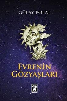 Evrenin Gözyaşları - Gülay Polat PDF İndir