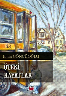 Öteki Hayatlar - Emin Göncüoğlu PDF İndir