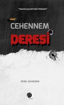 Cehennem Deresi - Şenel Gülbudak PDF İndir