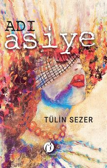 Adi Asiye - Tülin Sezer PDF İndir