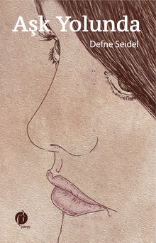 Aşk Yolunda - Defne Seidel PDF İndir