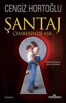 Şantaj Çemberinde Aşk - Cengiz Hortoğlu PDF İndir