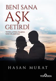 Beni Sana Aşk Getirdi - Hasan Murat PDF İndir