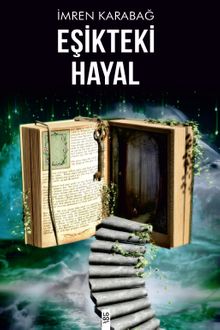 Eşikteki Hayal - İmren Karabağ PDF İndir