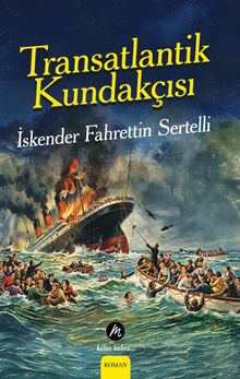 Transatlantik Kundakçısı PDF İndir