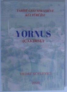 Yornus / Tarihi-Gelenekleri ve Kültürü ile Kod: 12-F-14 - Vedat Söyleyici PDF İndir