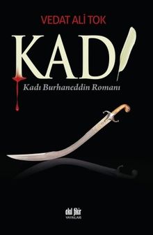 Kadı  Kadı Burhaneddin Romanı - Vedat Ali Tok
