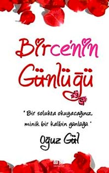 Birce'nin Günlüğü - Oğuz Gül