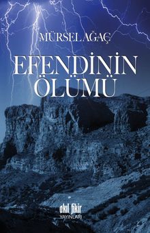Efendinin Ölümü - Mürsel Ağaç PDF İndir