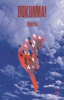Dokunma! - Simay Antep PDF İndir