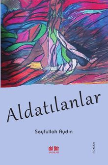 Aldatılanlar PDF İndir
