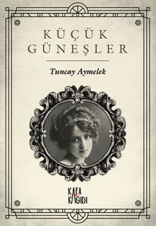 Küçük Güneşler - Tuncay Aymelek PDF İndir