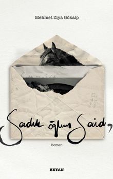 Sadık Oğlum Said - Mehmet Ziya Gökalp PDF İndir