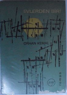 Evlerden Biri - Orhan Kemal