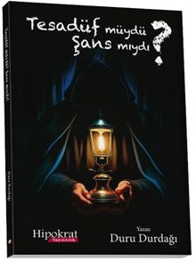 Tesadüf müydü ? Şans mıydı ? PDF İndir
