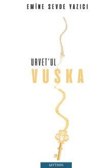 Urvet'ul Vuska - Emine Sevde Yazıcı PDF İndir