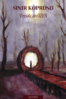 Sınır Köprüsü - Umutcan Özen PDF İndir
