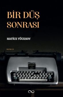 Bir Düş Sonrası - Hatice Yücesoy PDF İndir