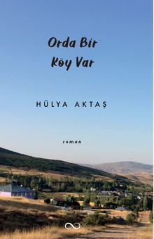 Orda Bir Köy Var - Hülya Aktaş PDF İndir