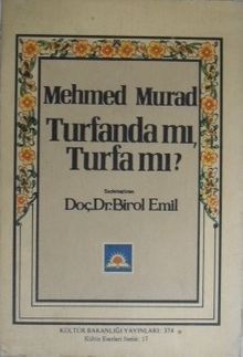 Turfanda mı yoksa Turfa mı?/ 11-H-33 - Mizancı Mehmed Murad