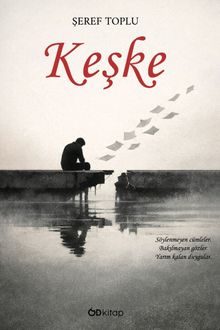 Keşke - Şeref Toplu PDF İndir